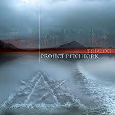 Project Pitchfork : Trialog